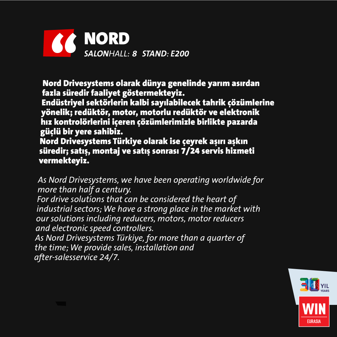 İstanbul Fuar Merkezi'nde kapılarını açacak olan WIN EURASIA, 5-8 Haziran 2024 tarihleri arasında sizleri bekliyor! NORD ise Salon 8 - Stant E200'da, ziyaretçilerini ağırlayacak.

Ücretsiz Online Ziyaretçi Kayıt: platform.win-eurasia.com/register/tr?ta…