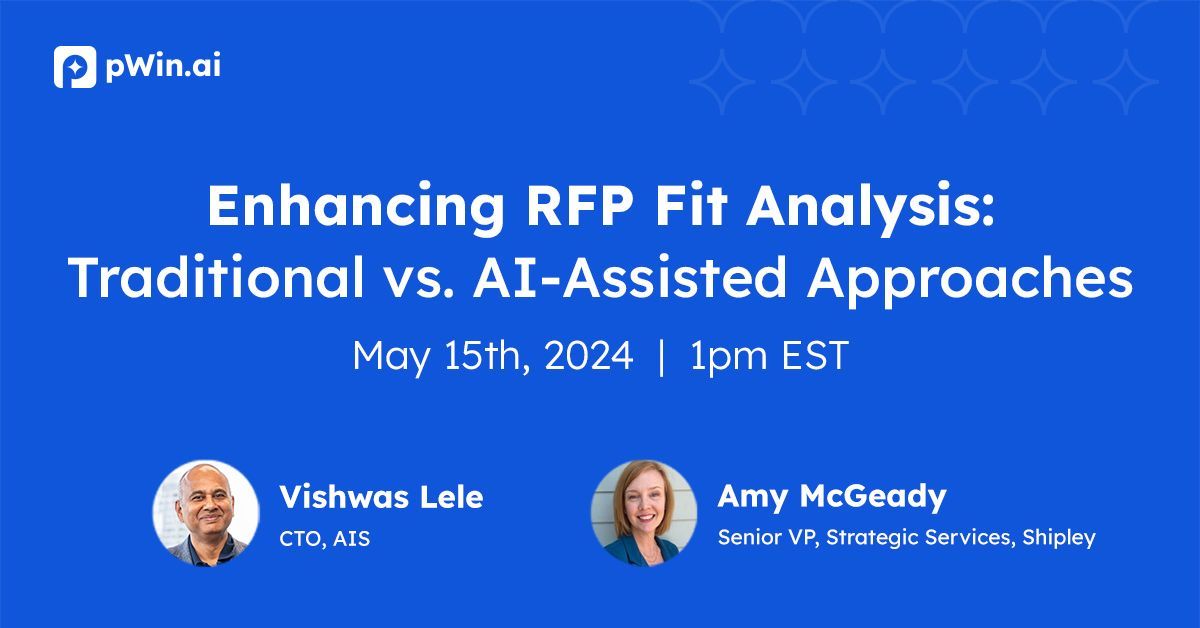 Unlock the power of AI with pWin.ai and Shipley in our upcoming webinar on 'Enhancing RFP Fit Analysis: Traditional vs. AI-Assisted Approaches'. Learn how to boost your proposal win rates through enhanced RFP fit analysis. register.gotowebinar.com/register/26249…