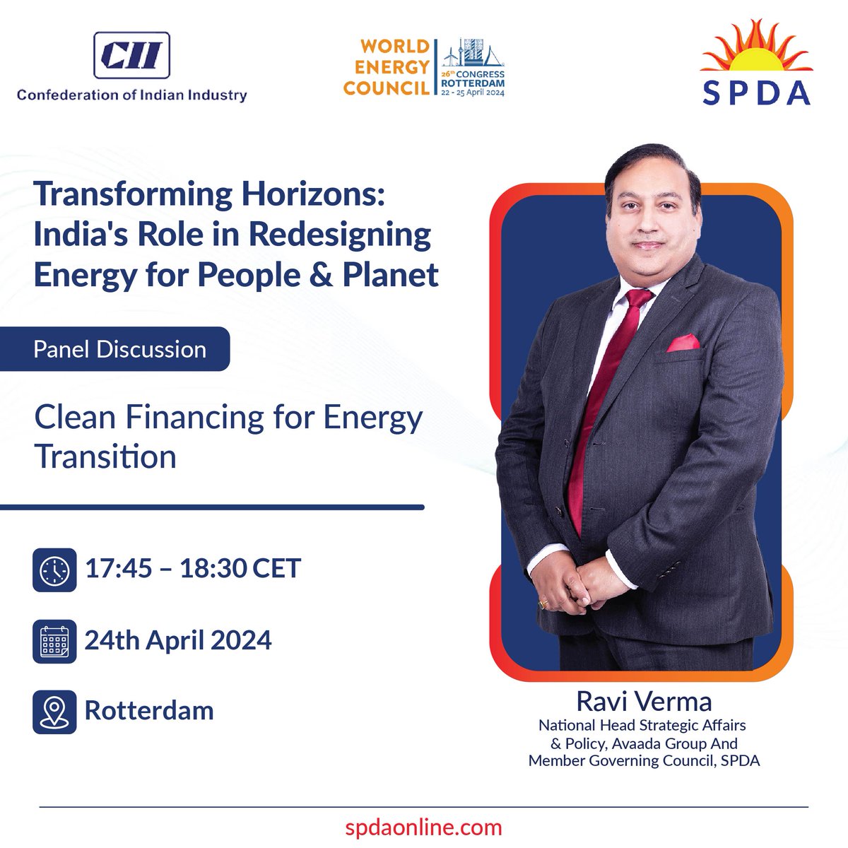 Mr. Ravi Verma, Member Governing Council #SPDA, will be sharing his insights on 'Clean Financing for Energy Transition' on the side lines of  World Energy Congress.

Stay tuned for updates.

#WEC2024 #EnergyTransition #CleanEnergyRevolution #ClimateFinance