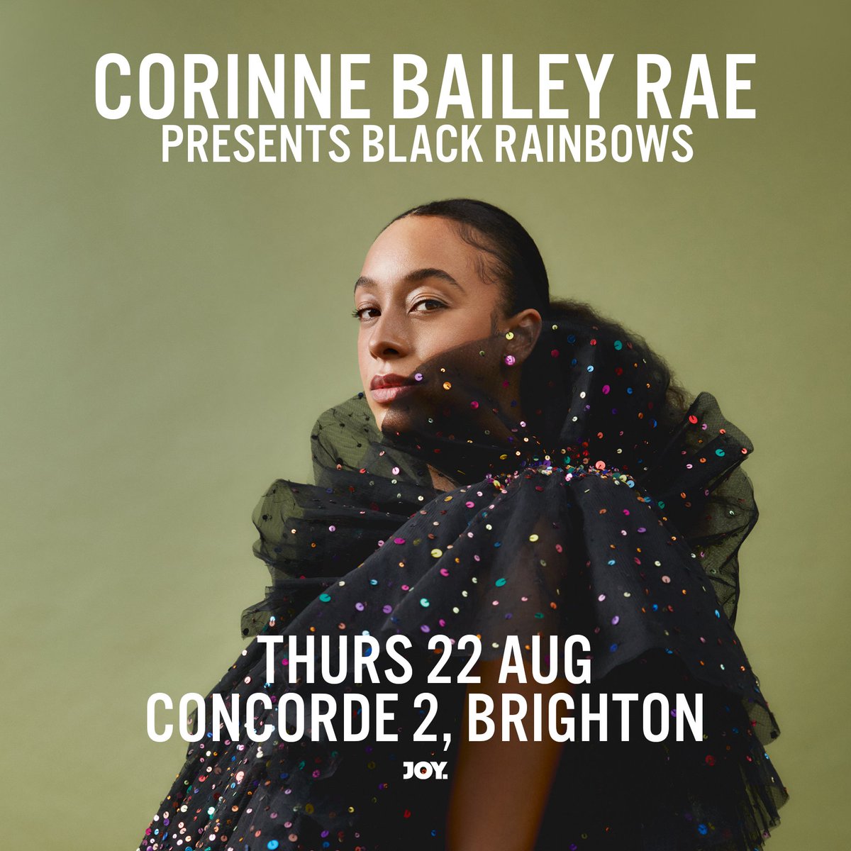 ON SALE NOW 📣 @CorinneBRae presents Black Rainbows! We can't wait to join Corrine Bailey Rae this August at Concorde 2, celebrating the new album 'Black Rainbows'. 🎟 On sale now - bit.ly/3xI4Mvx