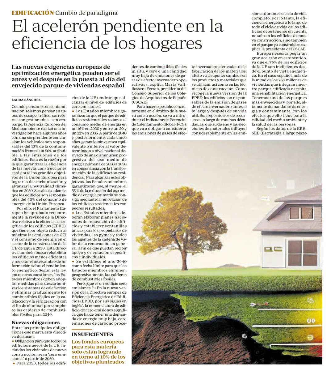 CSCAE's tweet photo. “Edificación. Cambio de paradigma”. 

Tras la reciente aprobación de la nueva versión de la #EPBD, @presidentaCSCAE señala todas las implicaciones para el sector y para la sociedad en este reportaje de @abc_es https://t.co/ZoAzFc2FHG