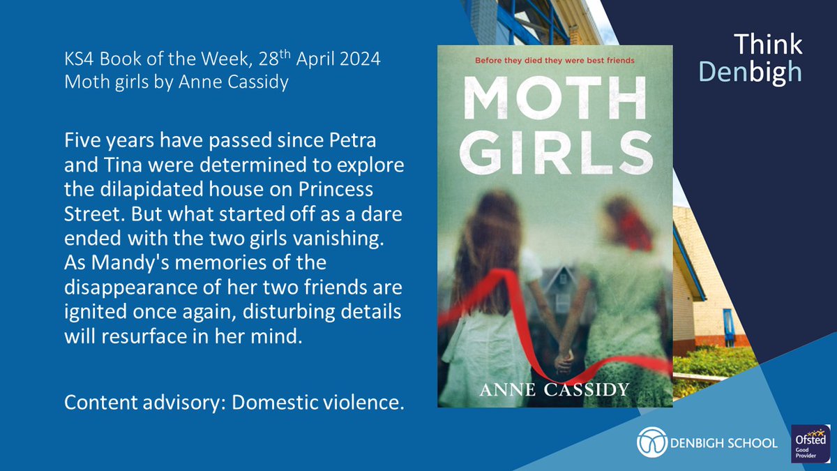 Our KS4 #BookoftheWeek is Moth girls by Anne Cassidy

#thinkdenbigh