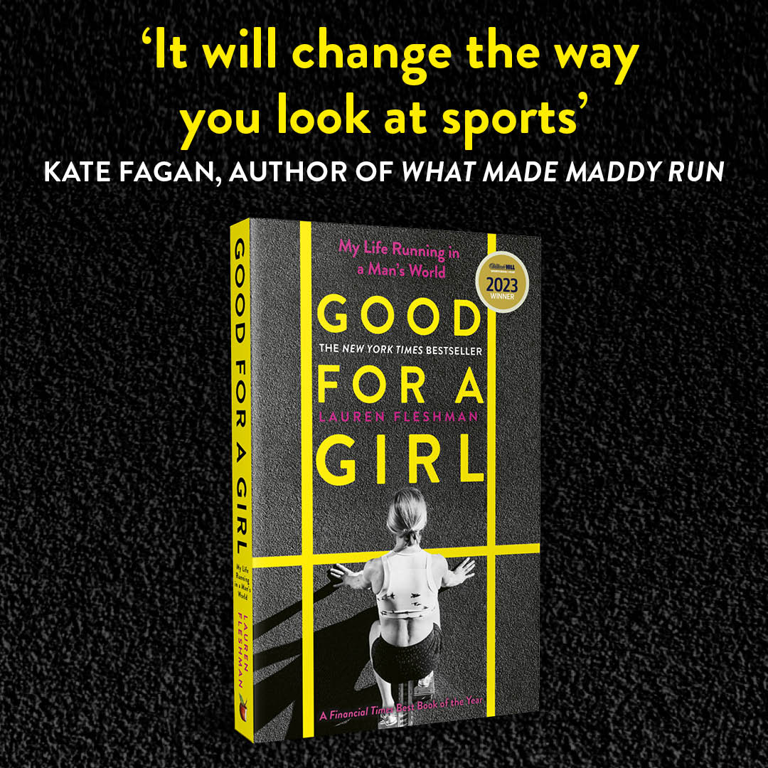 A powerful mixture of memoir and manifesto, Fleshman's account of how sports systems routinely fail their most promising women athletes is an urgent read. Winner of the William Hill Sports Book of the Year, #GoodForAGirl is out in paperback in May: brnw.ch/21wJ7Sz