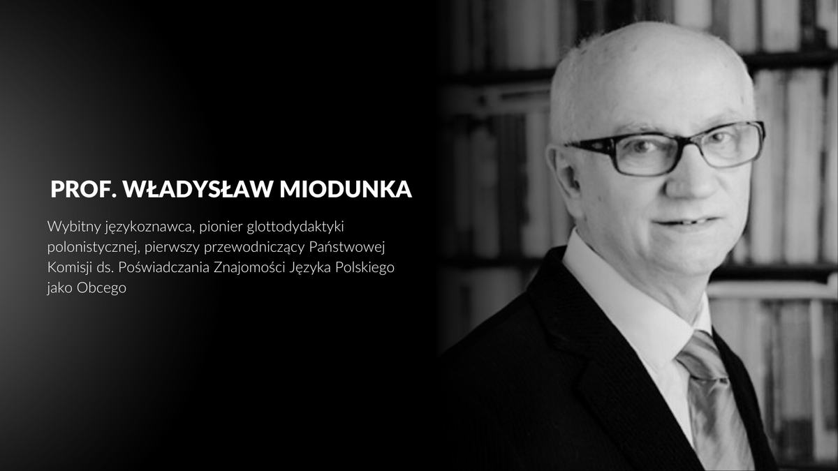 Z głębokim żalem i smutkiem przyjęliśmy wiadomość o śmierci prof. dr. hab. Władysława Miodunki, wybitnego językoznawcy, filologa, autora licznych publikacji naukowych i jednego z pionierów glottodydaktyki polonistycznej. Profesor Miodunka odegrał kluczową rolę w powstaniu…