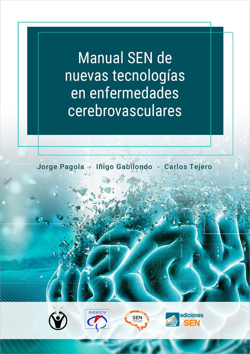 NUEVO*** Publicamos el 'Manual de Nuevas Tecnologías en Enfermedades Cerebrovasculares'. sen.es/noticias-y-act…