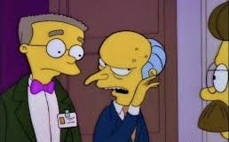 Smithers, release the bloodstained horses.