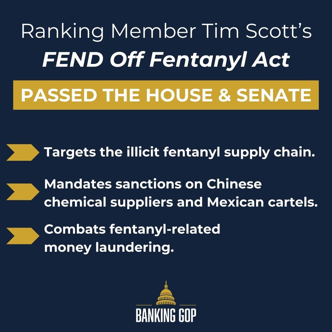 .@SenatorTimScott’s FEND Off Fentanyl Act passed the Senate and is headed to the president’s desk.   This bill mandates sanctions on the Chinese chemical suppliers and Mexican cartels that traffic fentanyl into the U.S., and will save countless American lives.