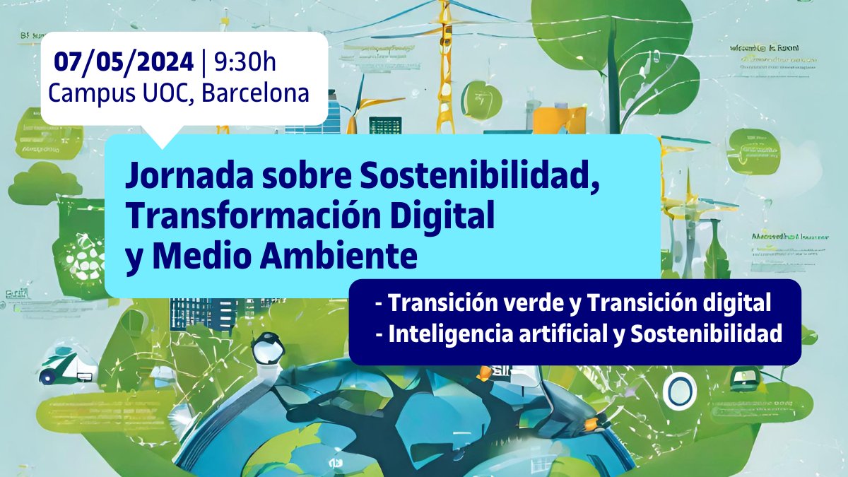 📢 #SaveTheDate

🔝 Jornada sobre Sostenibilidad, Transformación Digital y Medio Ambiente.

🗓️ Martes 7/05 a las 9:30h
📍 Campus #UOC

🗣️ Joan Torrent, Hug March <a href="/zorakovacic/">zorakovacic</a> Lucía Argüelles <a href="/ccanobs/">cristina cano</a> Pedro Meseguer <a href="/ealmirall/">esteve almirall</a> y Andreas Kaltenbrunner.

✍️🔗 blogs.uoc.edu/economia-empre…