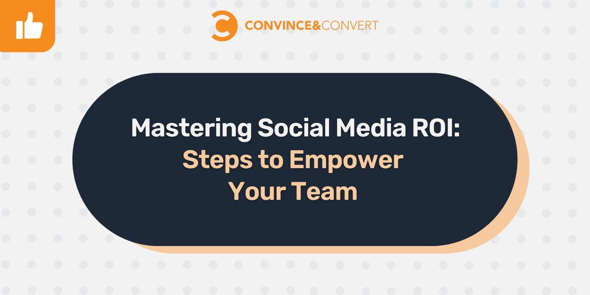 Top Pick for Small Businesses: Mastering #SocialMedia ROI - Steps to Empower Your Team via @convince buff.ly/4aKkR2k