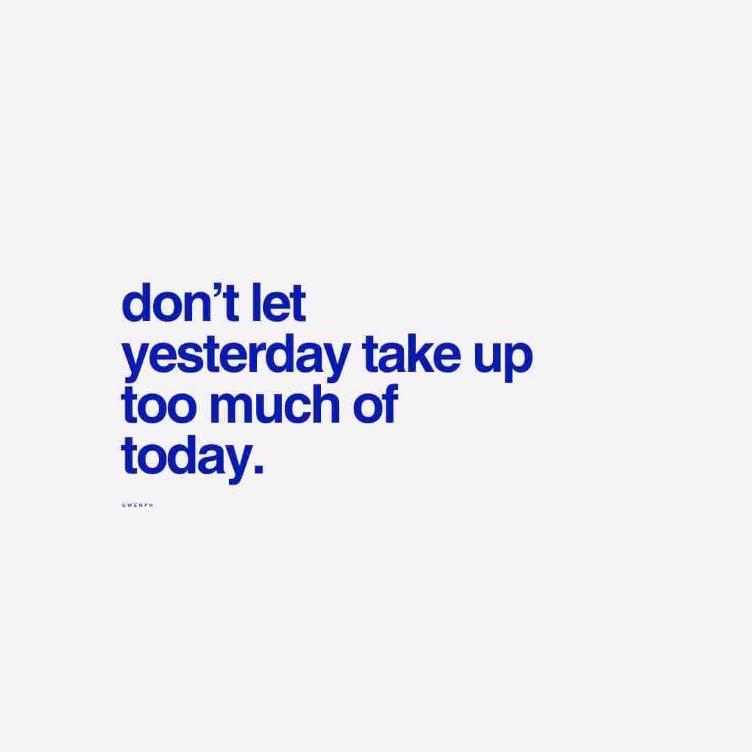 #WellnessWednesday Stressing over yesterday takes away from the health of today. #wisdom #wednesdaythoughts #truthprojecthtx