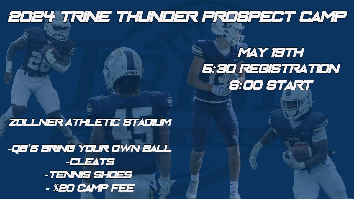 Trine Thunder Prospect Camp 📆 Sunday May 19th 📍 Angola, IN (Zollner Stadium) 🕕 6:00 PM $20, paid at check in Register here: connect.trine.edu/portal/fb_visi… #GoThunder