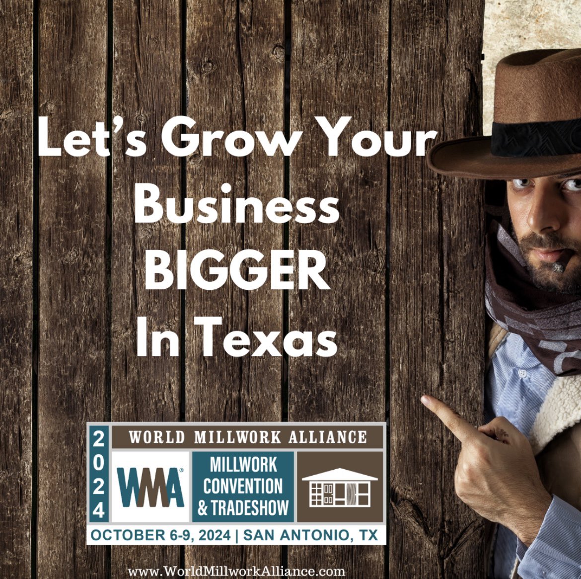 Get ready to GROW your Millwork business at the 2024 WMA Millwork Convention & Tradeshow in San Antonio, Texas, October 6-9, 2024!  Register for your BIG booth today and get ready for BIGGER success!
 
#2024WMAShow #WorldMillworkAlliance #WMA