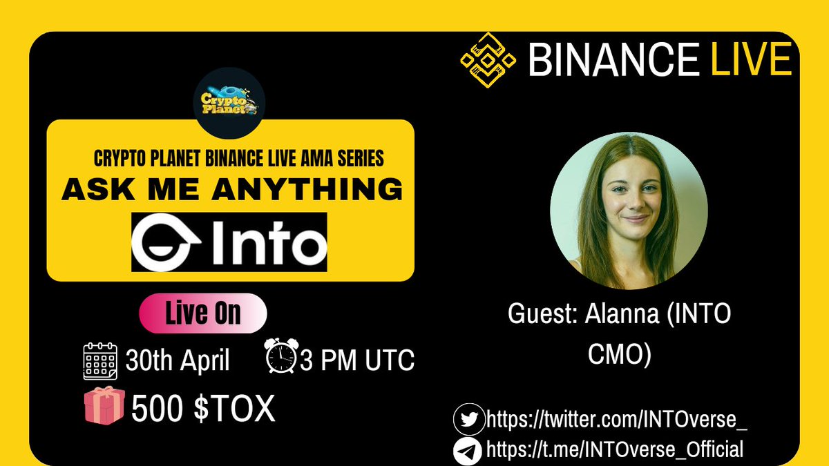 📢 We're thrilled to announce our next #BinanceLive  #AMA with 'INTO Verse' on 30th April at 3:00 PM UTC

🏦Venue:binance.com/en/live/video?… 
🏆 Reward:500 $Tox

〽️ Rules:
1️⃣. Follow
@CryptoPlanetoo
& 
@INTOverse_

2️⃣. Like Retweet & Comment Your Questions (8 Questions Max) Tag 2…