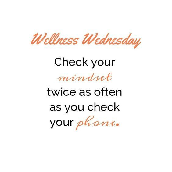 Good morning! Have a great Wednesday!😘😘😘#wellnesswednesday