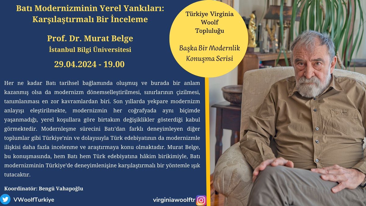 Murat Belge 29 Nisan Pazartesi günü saat 19.00'da Türkiye Virginia Woolf Topluluğu'nun konuğu olacak. Etkinlik online gerçekleşecektir ve katılım ücretsizdir. Etkinlik linki için: @VWoolfTurkiye