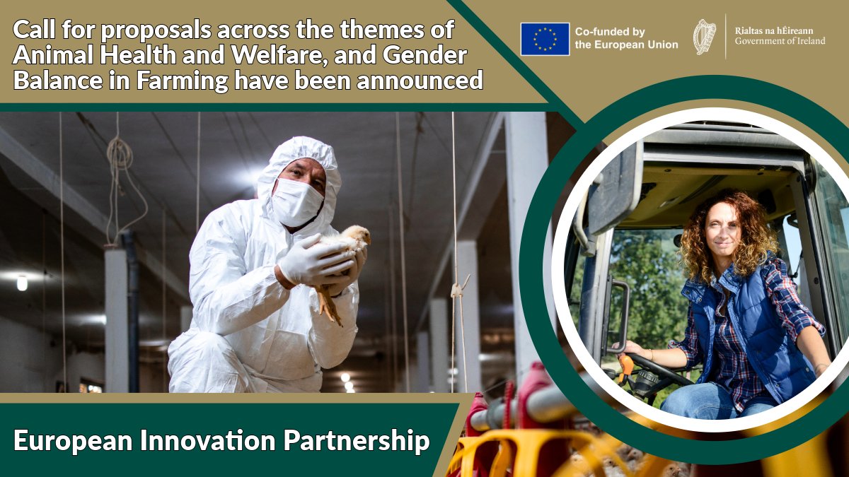 Calls for proposals for European Innovation Partnerships have been announced. Two of the new project themes for this round are Animal Health & Welfare and Gender Balance in Farming. 👉 gov.ie/en/press-relea…