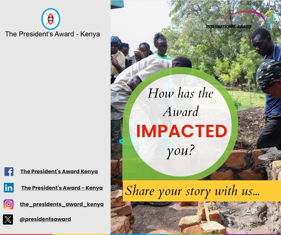 Call for impact stories Share your story with us for the upcoming PA-K Bulletin to the editorial team via communication@presidentsaward.or.ke #impactstories#worldready#PA-K