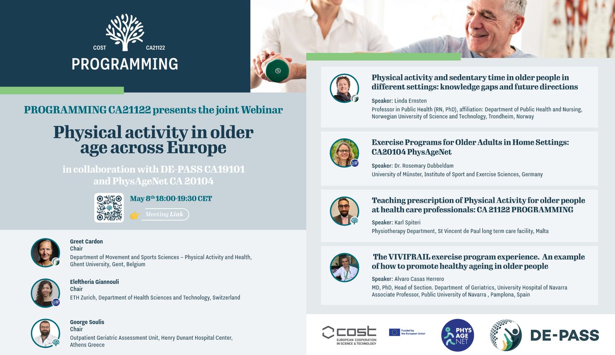 📢Reminder: Joint Webinar of 3 COST Actions: Programming (CA21122), PhysAgeNet (CA20104) & DE-PASS (CA19101), on Physical Activity in Older Age across Europe. 📅8th May 2024 (6-7.30 CET) ®️ Register at forms.gle/QdvGh7hJYCTmGu…