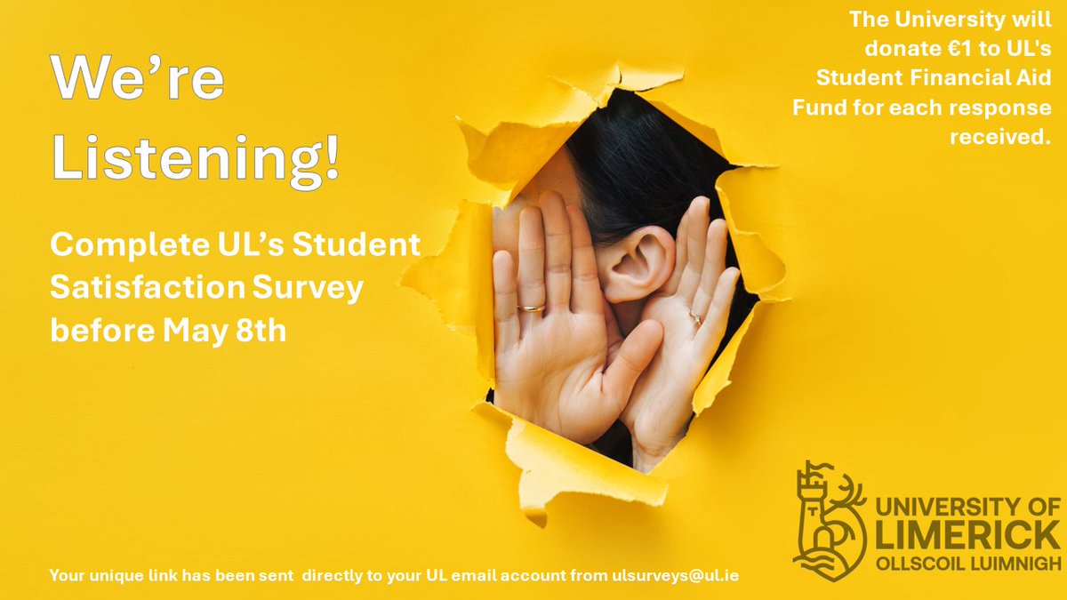A reminder to UL students: Complete the Student Satisfaction Survey before Wednesday, 8 May. The University will donate €1 to the Student Financial Aid Fund for each response received. Check your UL email account for the link to complete the survey. #StudyatUL