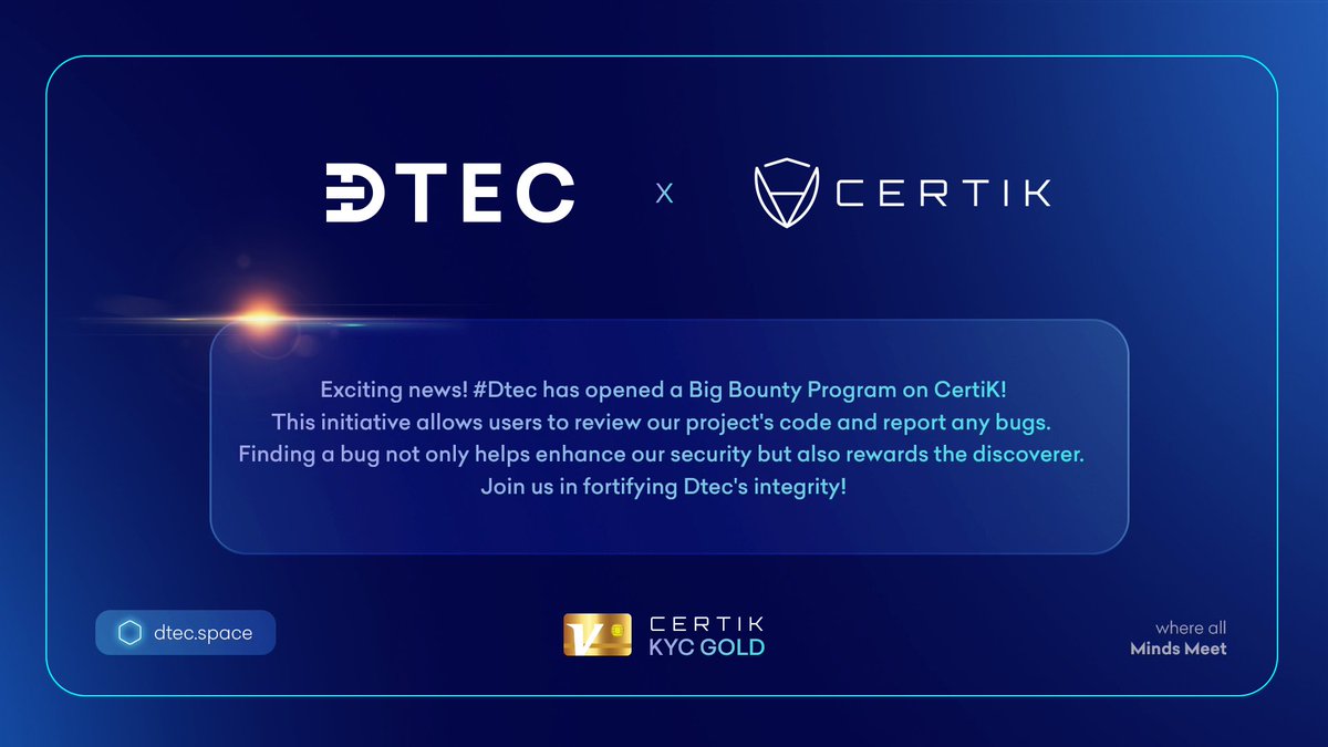 Exciting news! #Dtec has opened a Big Bounty Program on CertiK!🚨 This initiative allows users to review our project's code and report any bugs. Finding a bug not only helps enhance our security but also rewards the discoverer. Join us in fortifying $Dtec's safety!🔍💰 More…