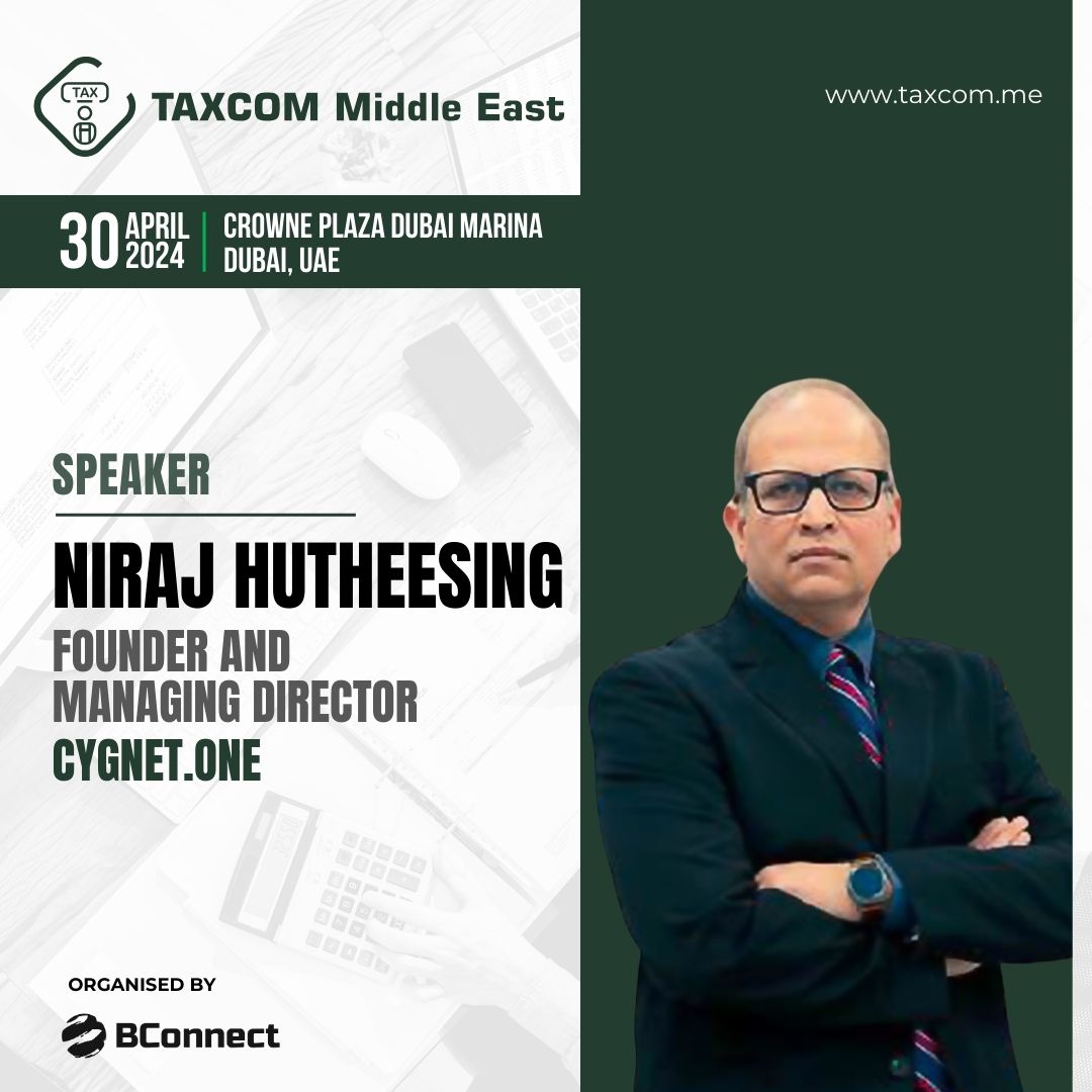 #SpeakerAnnouncement
We are thrilled to announce Niraj Hutheesing, Founder and Managing Director, CYGNET.ONE, as a key speaker for TAXCOM Middle East Summit 2024.
Visit taxcom.me to register for the summit.
#TAXCOMSummit #TAXCOMME #MiddleEast #Tax