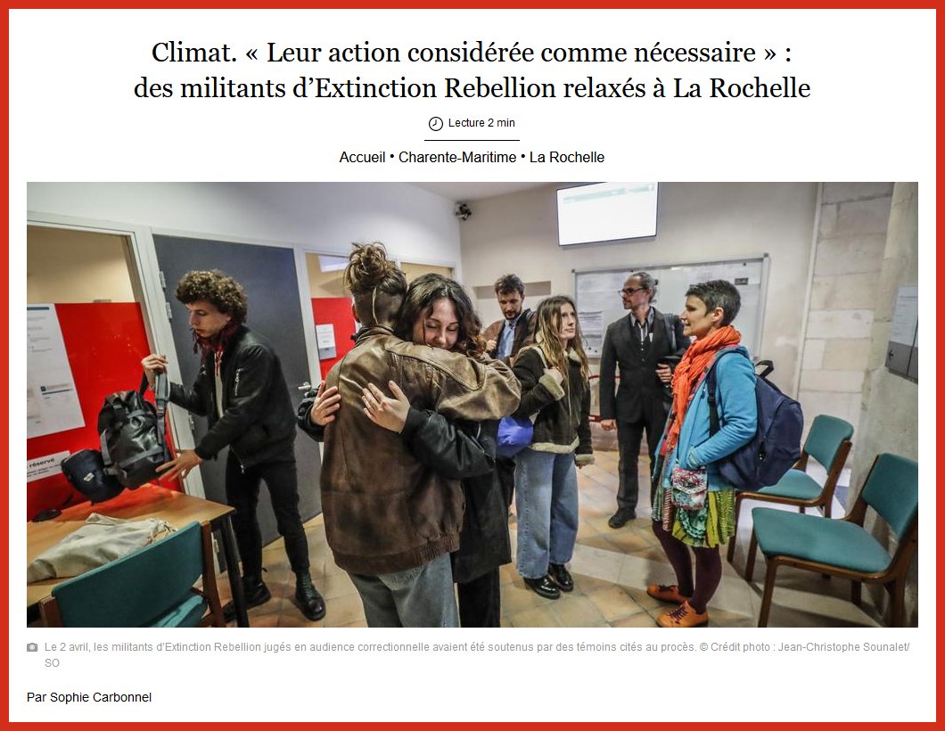 🤩 RELAXR pour les activistes à La Rochelle 🥳
Le délibéré de l'audience du procès du 2 avril  a conclu à la relaxe des 9 activistes pour leur action  indiquant 'l’état de nécessité' face à l’urgence climatique.

Le Droit à désobéir progresse : C'est une VICTOIRE 🙌