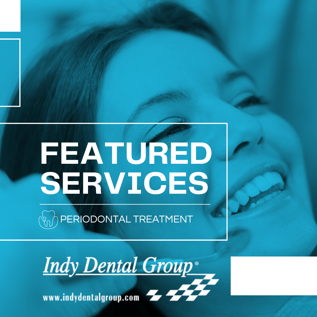 Indy Dental Group Featured Service: Periodontal Treatment Gum disease is a prevalent oral health condition. Every step of the way, we will ensure you’re comfortable, your questions are answered, and that your oral health is prioritized. . . . . #Dentist #OralHealth