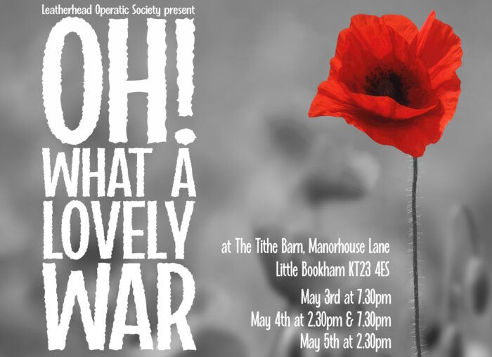 Oh! What A Lovely War with #Leatherhead Operatic in #Bookham ow.ly/k7L630sBNlO