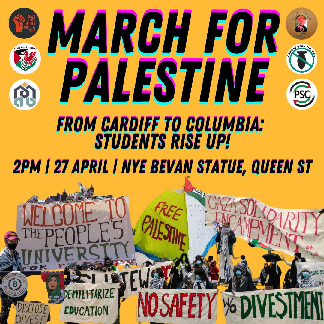 FROM CARDIFF TO COLUMBIA: STUDENTS RISE UP! 🇵🇸📣 We march again - in solidarity with the countless students risking their liberty to end their institution's and government's complicity in genocide! ✊