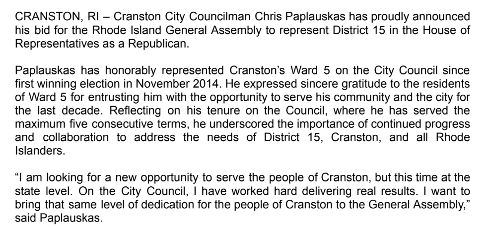 Cranston City Council member @ChrisPaplauskas, a Ward 5 Republican, announces he will run for the House District 15 seat now held by Rep. @BarbaraAnnRI, a Republican who is running for mayor of Cranston.