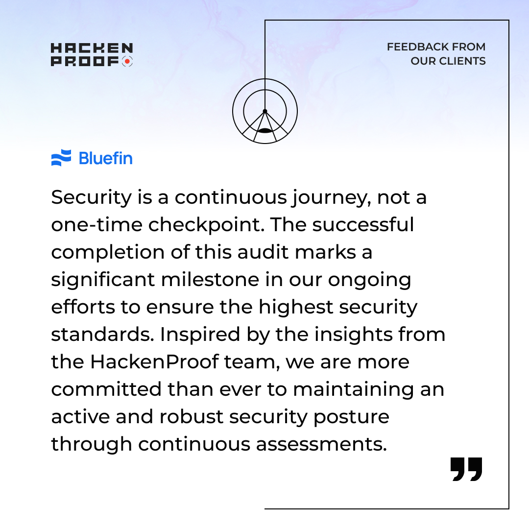 We've successfully completed our recent security audit for @bluefinapp with 18 valid reports confirming our highest professional standards. Proud to share the positive feedback on our work!