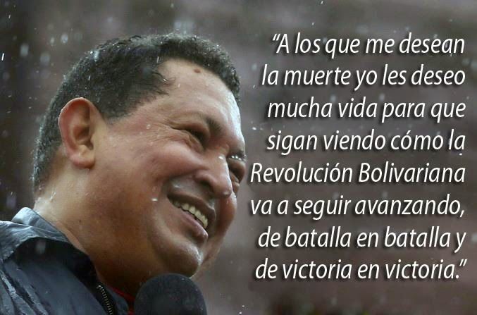 #29Feb Pensamiento revolucionario de nuestro comandante supremo Hugo Chávez 'A los que me desean la muerte yo les deseo mucha vida para que sigan viendo cómo la revolución bolivariana va seguir avanzando, de batalla a batalla y de victoria a victoria'