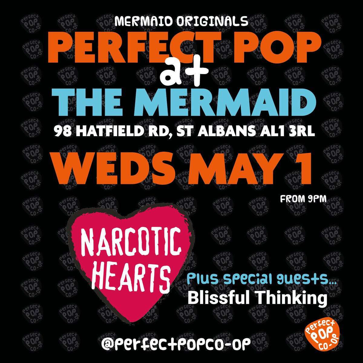 PerfectPopCoOp's tweet image. It feels like months since a live show! Two &amp;amp; a half in fact since @narcohearts support to My Life Story. So it's great to announce Narcs are back on May 1st #theMermaidStAlbans for another 'Originals' night. Support comes from Blissful Thinking. starts at 9pm.
 #perfectpopcoop