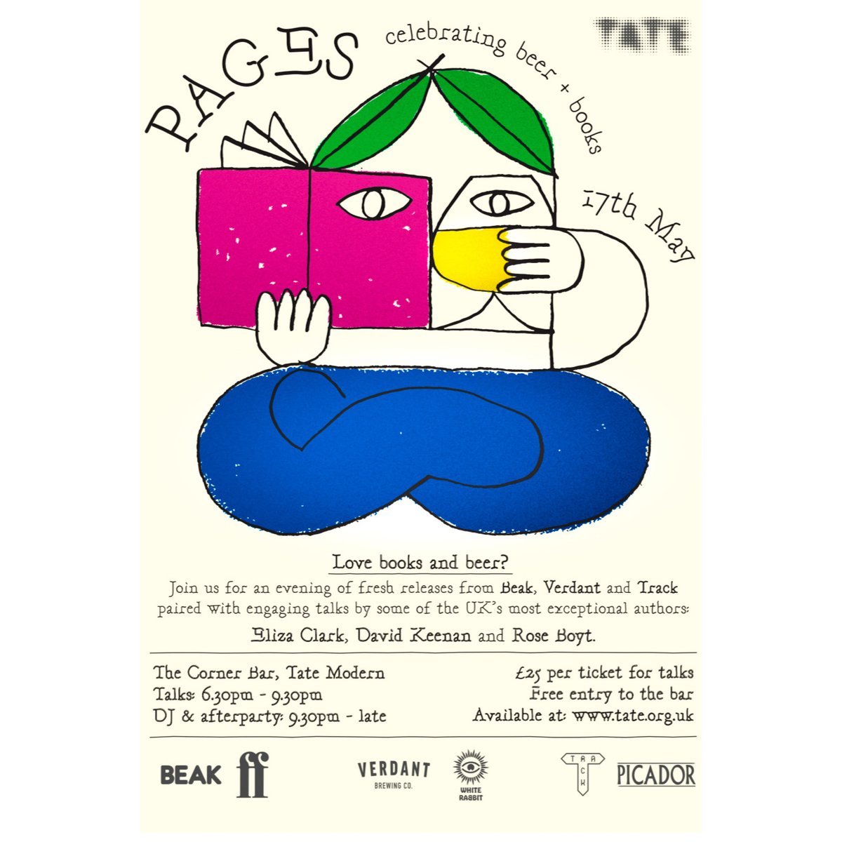 PAGES | TATE  X BEAK X TRACK X VERDANT An evening of engaging talks at @Tate from some of the UK’s most exceptional authors with limited edition craft beer from Beak, @trackbrewco and @VerdantBrew Tickets are selling fast so get yours now: tate.org.uk/whats-on/tate-…