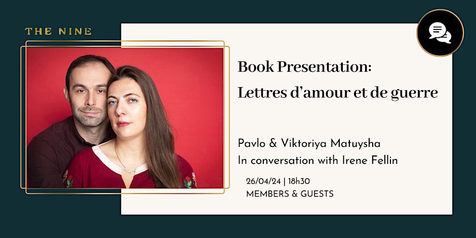 ‼️Open to public‼️This Friday at 6:30 PM at The Nine (69 Rue Archimède - Bruxelles) @NATO SGSR @irenefellin will present “Lettres d’amour et de guerre” with the authors Pablo & Viktoriya Matuysha. Few tickets left. Registration mandatory at this link: rb.gy/bd8xwb