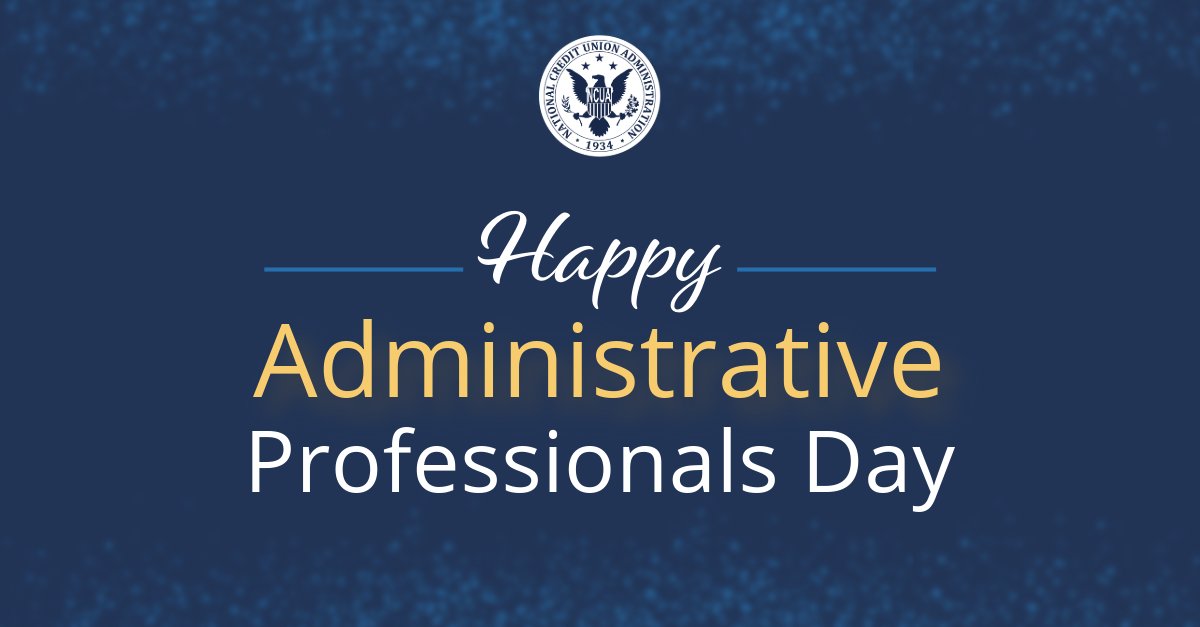 'Today is Administrative Professionals Day, a time to recognize and thank our fellow team members who keep the NCUA offices running smoothly.'—NCUA Chairman Todd M. Harpe go.ncua.gov/3SD3YOT #administrativeprofessionalsday #administrativeassistant #creditunions