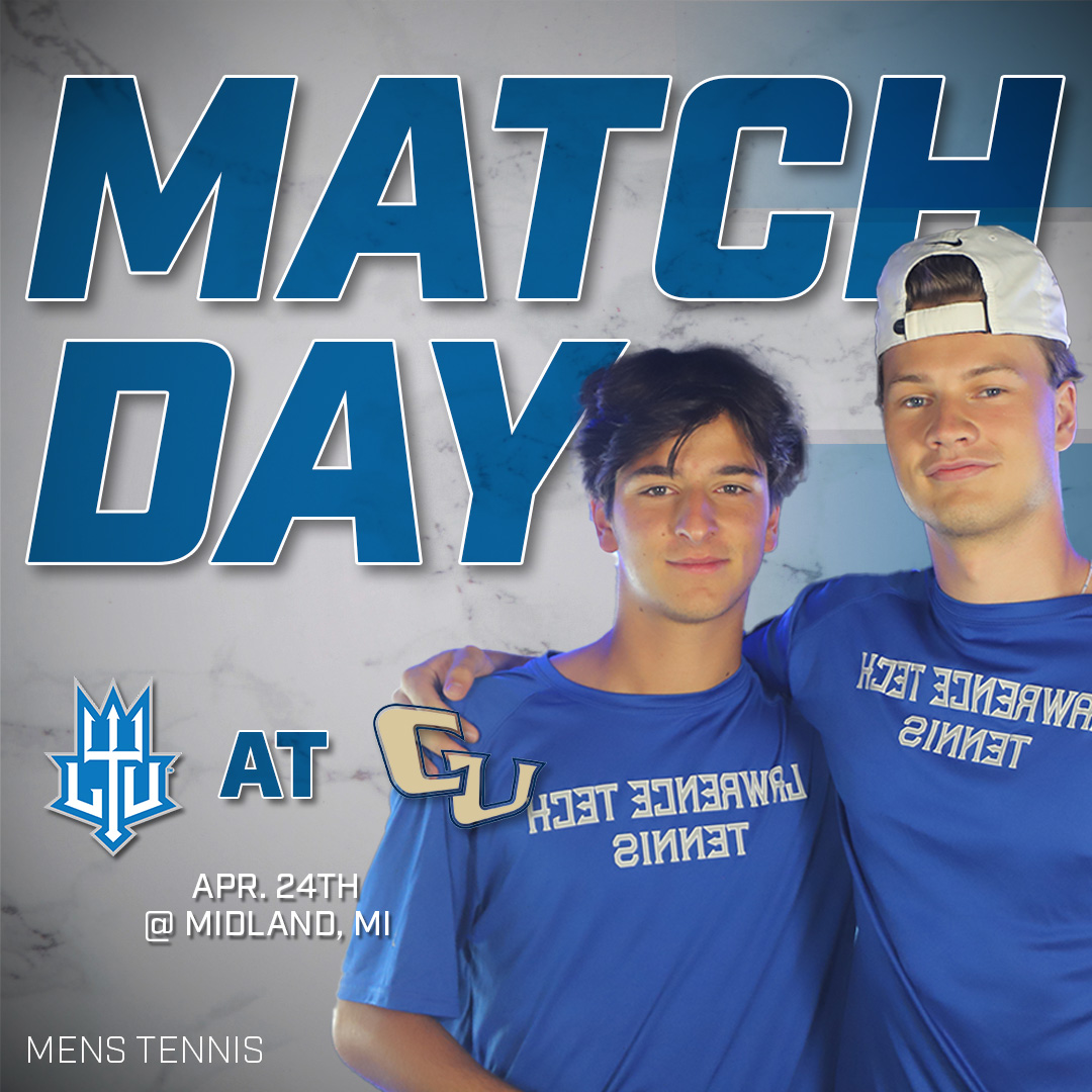 🚨 MATCH DAY 🚨 🎾 LTU Men's Tennis 🆚 Cornerstone University 🗓️ 4/24 🕐 1:00PM 📍 Midland, MI