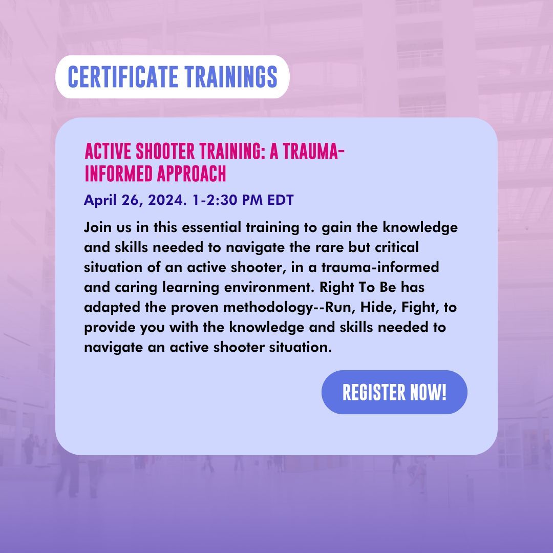 Stay prepared with Right To Be’s Active Shooter Training on April 26, 1-2:30 PM EDT. Learn to navigate the crisis with our trauma-informed approach. Empower yourself. Safety is in knowledge. Register now: righttobe.org/certificate-tr… #SafetyTraining #Empowerment