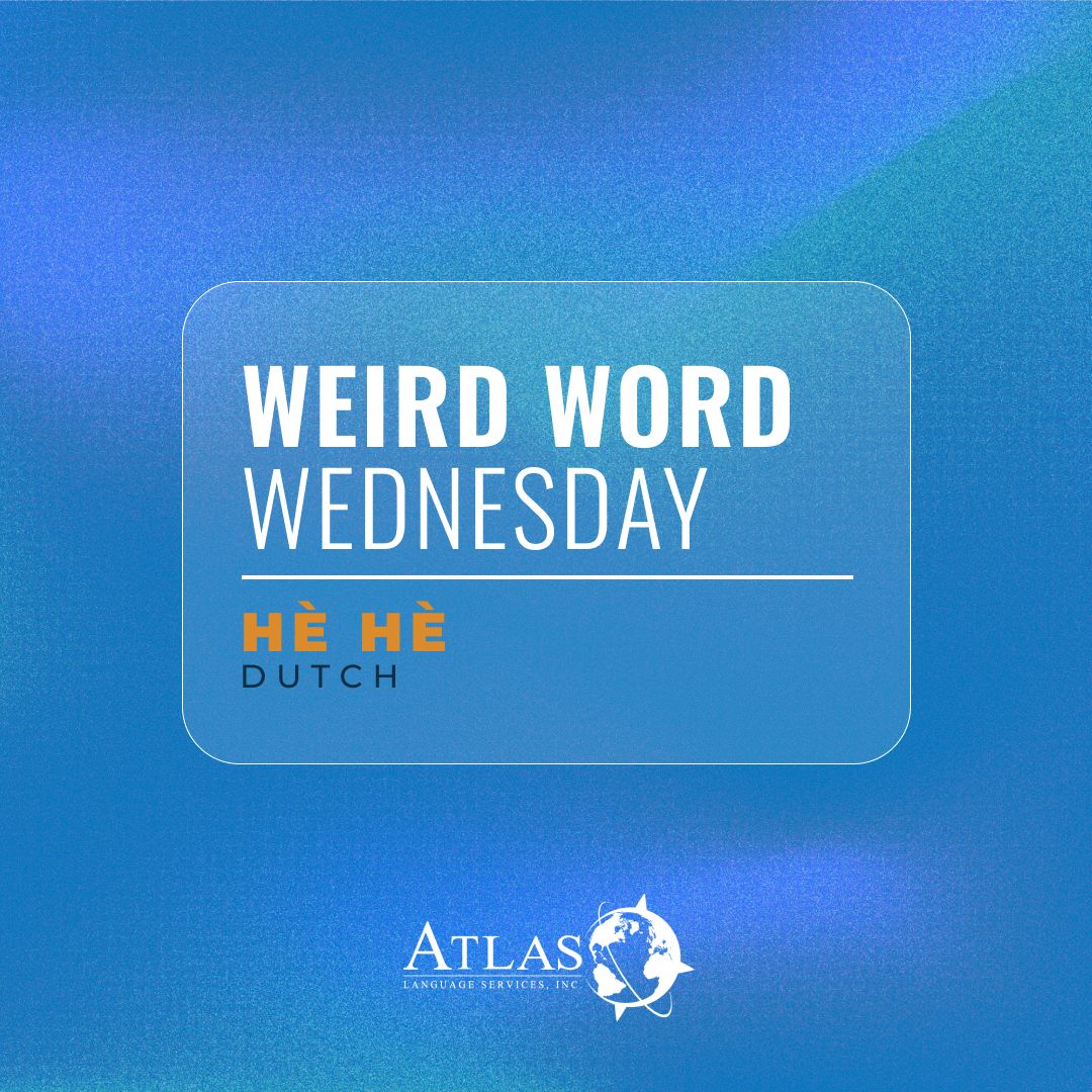 Release the tension with a #Dutch 'Hè hè!'—the perfect exhale after a long day. Ready to improve cross-cultural communication? Contact us now!

#AtlasLS #translationservices #languageservices #languageindustry #WeirdWordWednesday