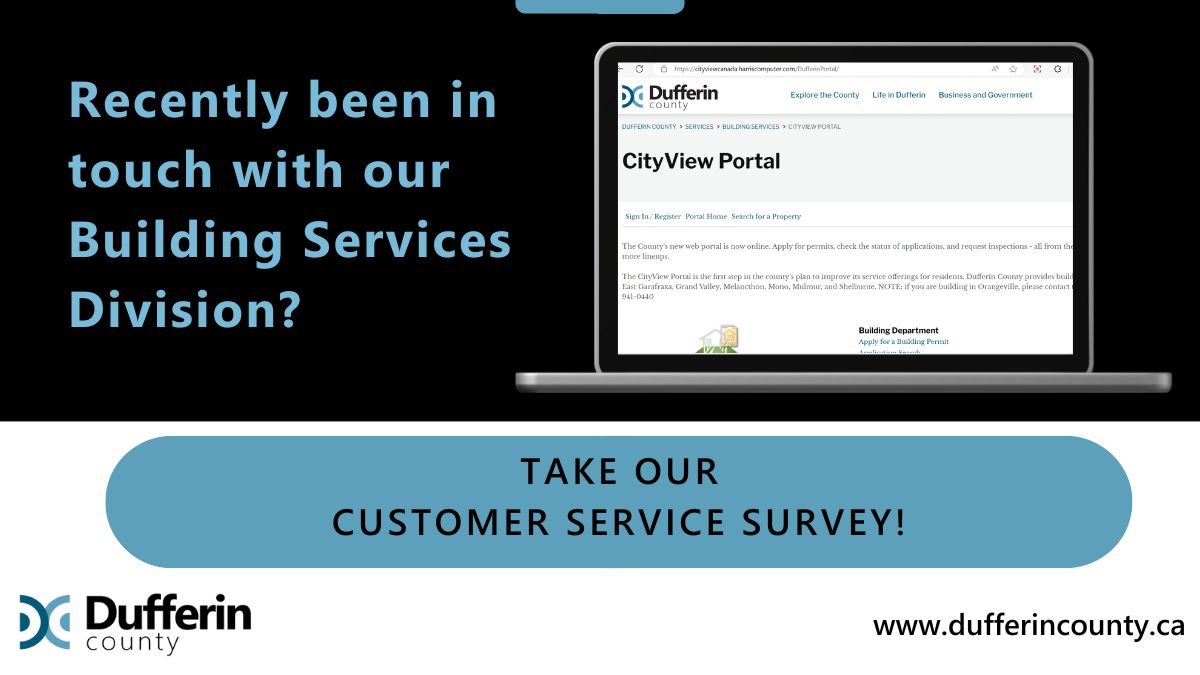 Have you recently been in touch with the #DufferinCounty Building Services team? Complete our Customer Service Survey to let us know how we are doing and what we could do to enhance your experience when accessing building services in Dufferin! ➡️ow.ly/z83c50QX0O0