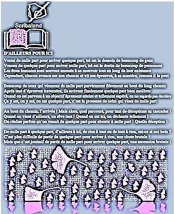 scribaland's tweet image. #Scribaland D’AILLEURS POUR ICI
Nulle part pour quelque part ou #quelque part pour #nulle #part!#travel #traveling #travelling #trip #trips #trend #trends #trending #trendings #haiku #tweet #tweets #tweeter #tweetapoem #tweetpoem #tweetpoems #tweetapoetry #tweetpoetry #television