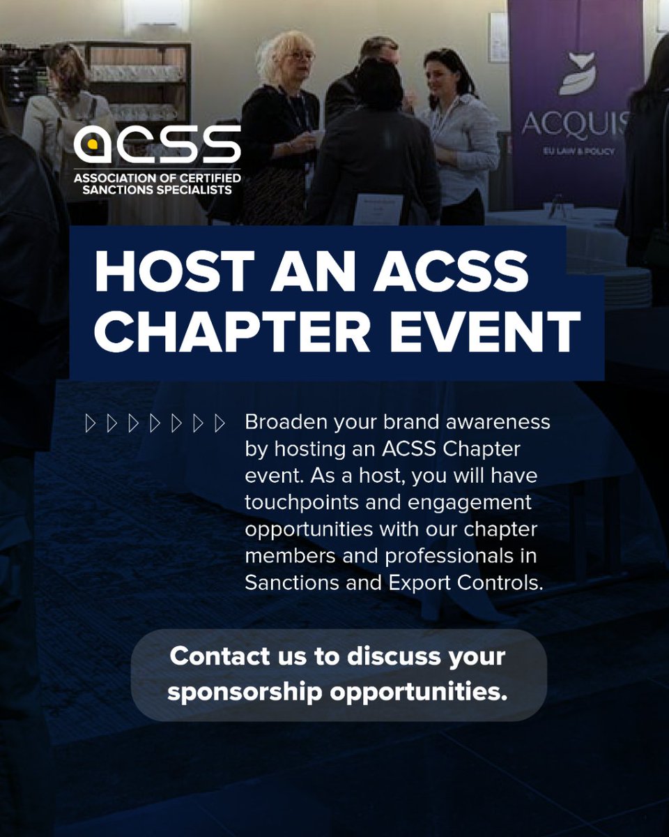 Amplify your influence and engage with sanctions professionals by hosting an ACSS Chapter event.

📩 Reach out to us directly to explore this unique opportunity and enhance your industry presence.

#ACSSCommunity #EventSponsorship #Networking #SanctionsExperts #ExportControls