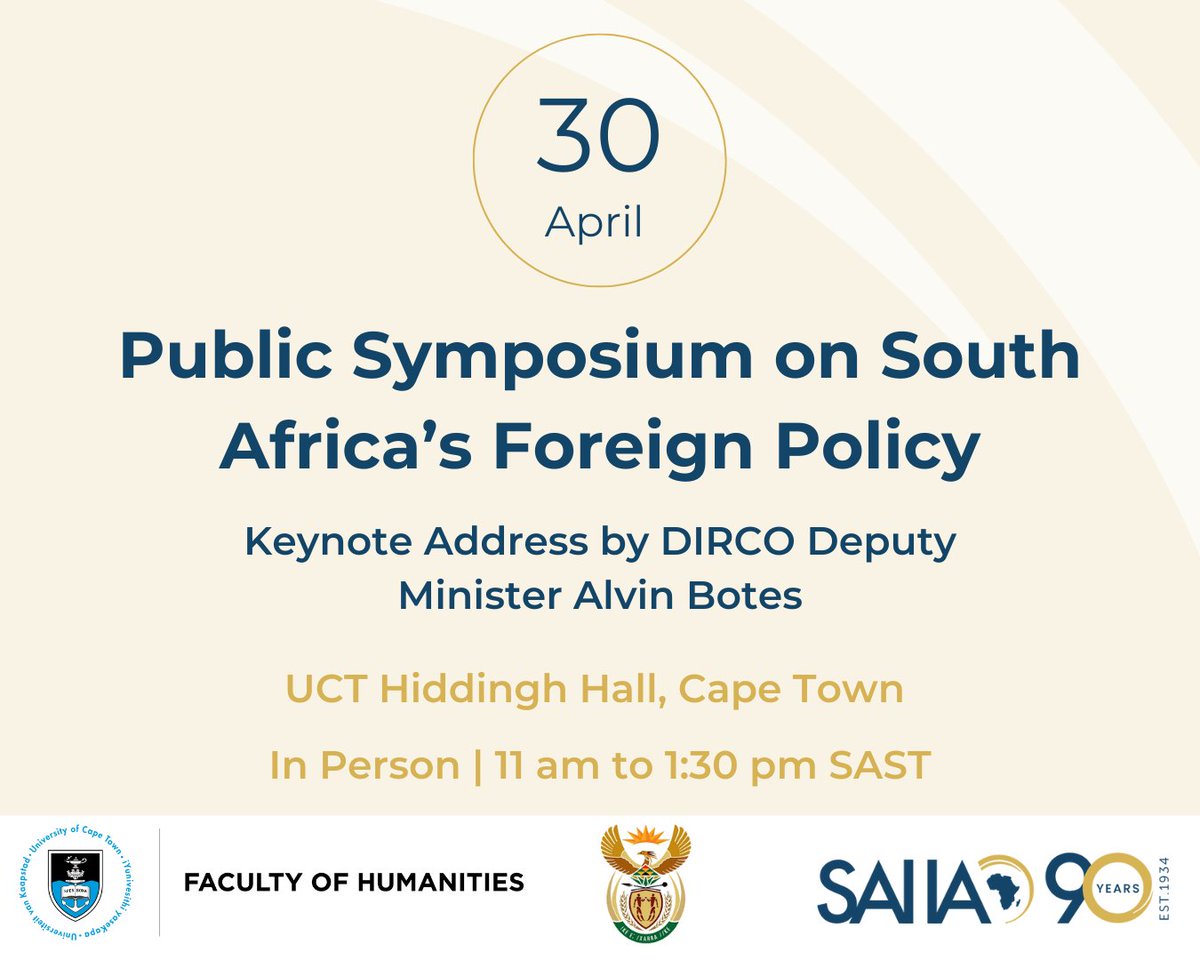 🚨#InternationalRelations and Cooperation Deputy Minister @alvinbotes will deliver a keynote address at a public symposium by SAIIA in partnership with the @UCT_news and @DIRCO_ZA to advance a robust discussion on South Africa’s foreign policy.

🗓️Tuesday, 30 April
📍UCT Hiddingh