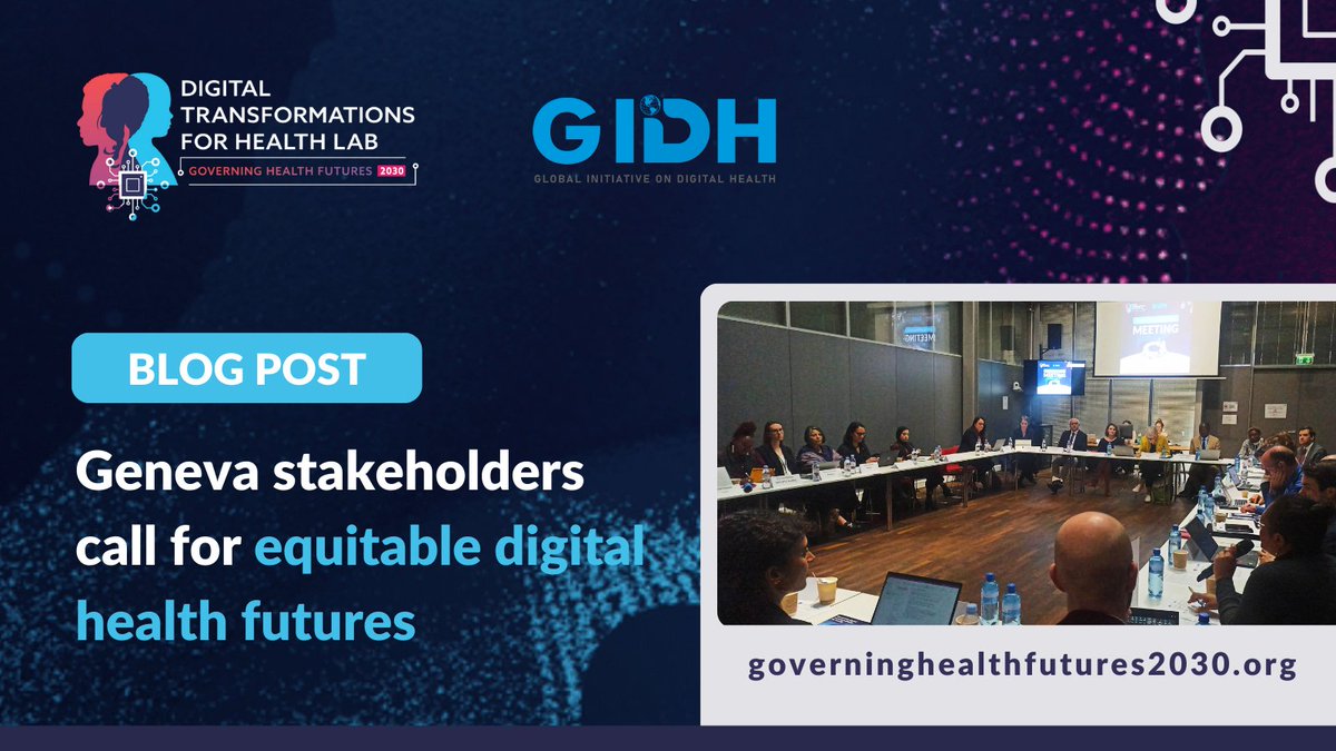 Out blog post on the Geneva stakeholders meeting co-hosted last month with Global Initiative on Digital Health (GIDH) Secretariat at @WHO is out now: shorturl.at/gGITY!
 
The full meeting statement will be released soon.

#health #digital
#digitalgovernance #healthyfutures