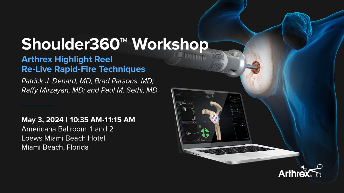 Are you attending Shoulder360™ 2024? Join #Arthrex on May 3 for our workshop, “Arthrex Highlight Reel—Re-live Rapid-Fire Techniques.” Patrick J. Denard, MD; Brad Parsons, MD; Raffy Mirzayan, MD; and Paul M. Sethi, MD, will demonstrate the latest shoulder techniques in