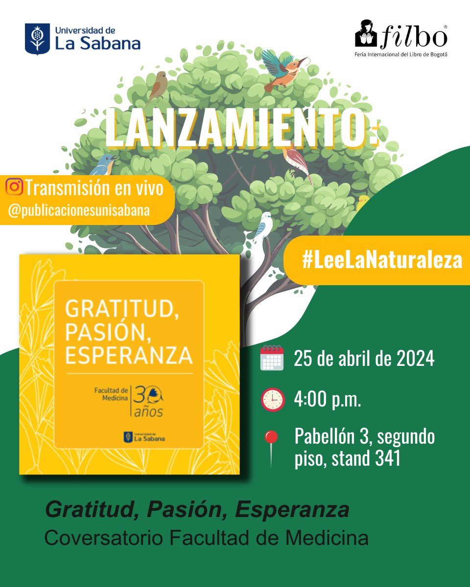 MedicinaSabana's tweet photo. En conmemoración de nuestros 30 años, te invitamos al lanzamiento del libro "Gratitud, pasión y esperanza" en la #FILBO2024. Este libro resume la labor de la Facultad, destacando hitos, profesores fundadores y avances innovadores para la formación de profesionales. Más detalles👇🏻 https://t.co/PD1OSN7uPu