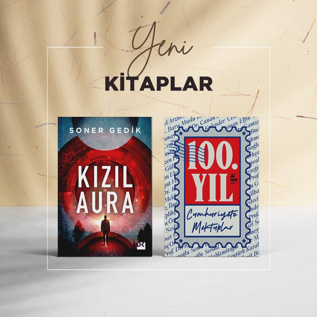 📌 #DoğanKitap'ta haftanın yenileri: Kızıl Aura 100. Yıl Cumhuriyet’e Mektuplar #yenikitap #yenikitaplar #yeniçıkanlar #KızılAura #CumhuriyeteMektuplar #SonerGedik