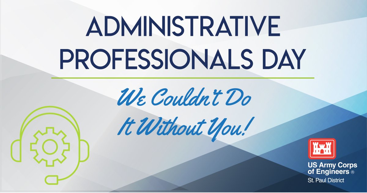 Today is a day to honor the people who really make the offices work, our administrative professionals! #BuildingStrong #USACEMVD