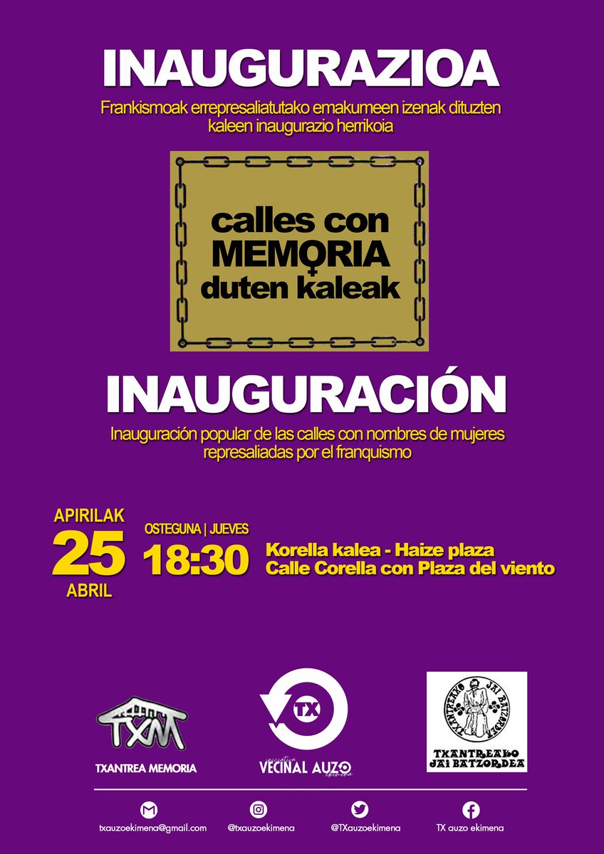 TXauzoekimena's tweet photo. Errepresaliatutako emakumeen izenak dituzten kaleen INAUGURAZIOA
INAUGURACIÓN d calles con nombres de mujeres represaliadas
📆 Apirilak 25 osteguna
Jueves 25 abril
⏰ 18:30
📍 Haize plaza - Korella K
C/ Corella - Plaza viento
#MemoriaDutenKaleak
#CallesConMemoria https://t.co/gIi6zGLXZN