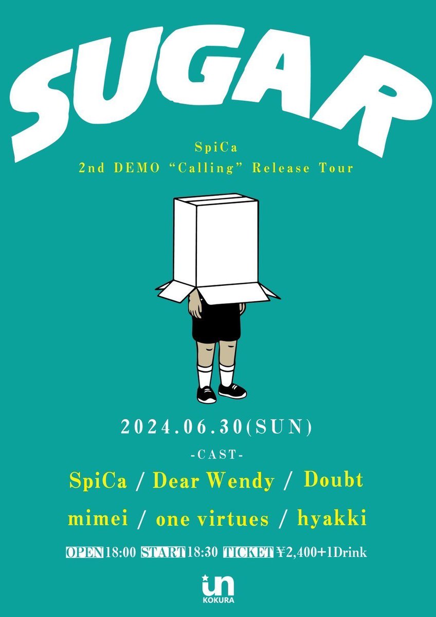 doubt_japan's tweet photo. 🔥【解禁】🔥

2024.06.30(日) at UN小倉

" SUGAR "

SpiCa 2nd DEMO 「 Calling 」 Release Tour

出演決定！！

OP/ST 18:00/18:30
TICKET ¥2,400+1Drink

-CAST-
w/
SpiCa
Dear Wendy
mimei
one virtues
hyakki

只今より取り置き受付開始💁🎫 https://t.co/GjkjqJlHUl